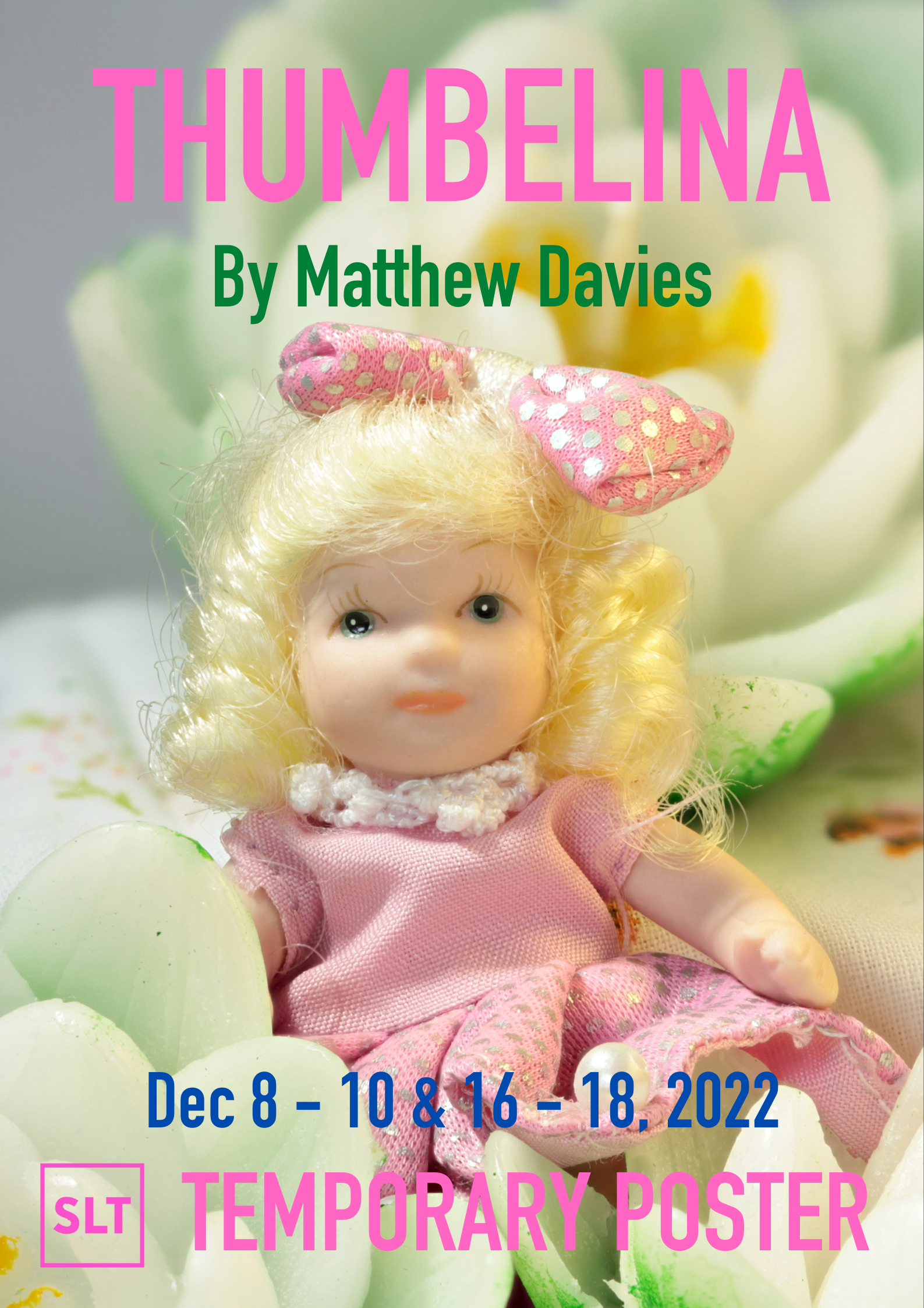 Temporary poster for Thumbelina: Photo of a small doll dressed in pink and sitting amongst green leaves and flowers