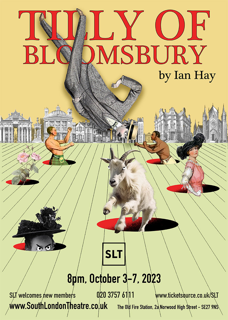 Tilly of Bloomsbury poster showing black and white buildings in the background with a green floor with a goat an Edwardian lady and two boxers poking through it.