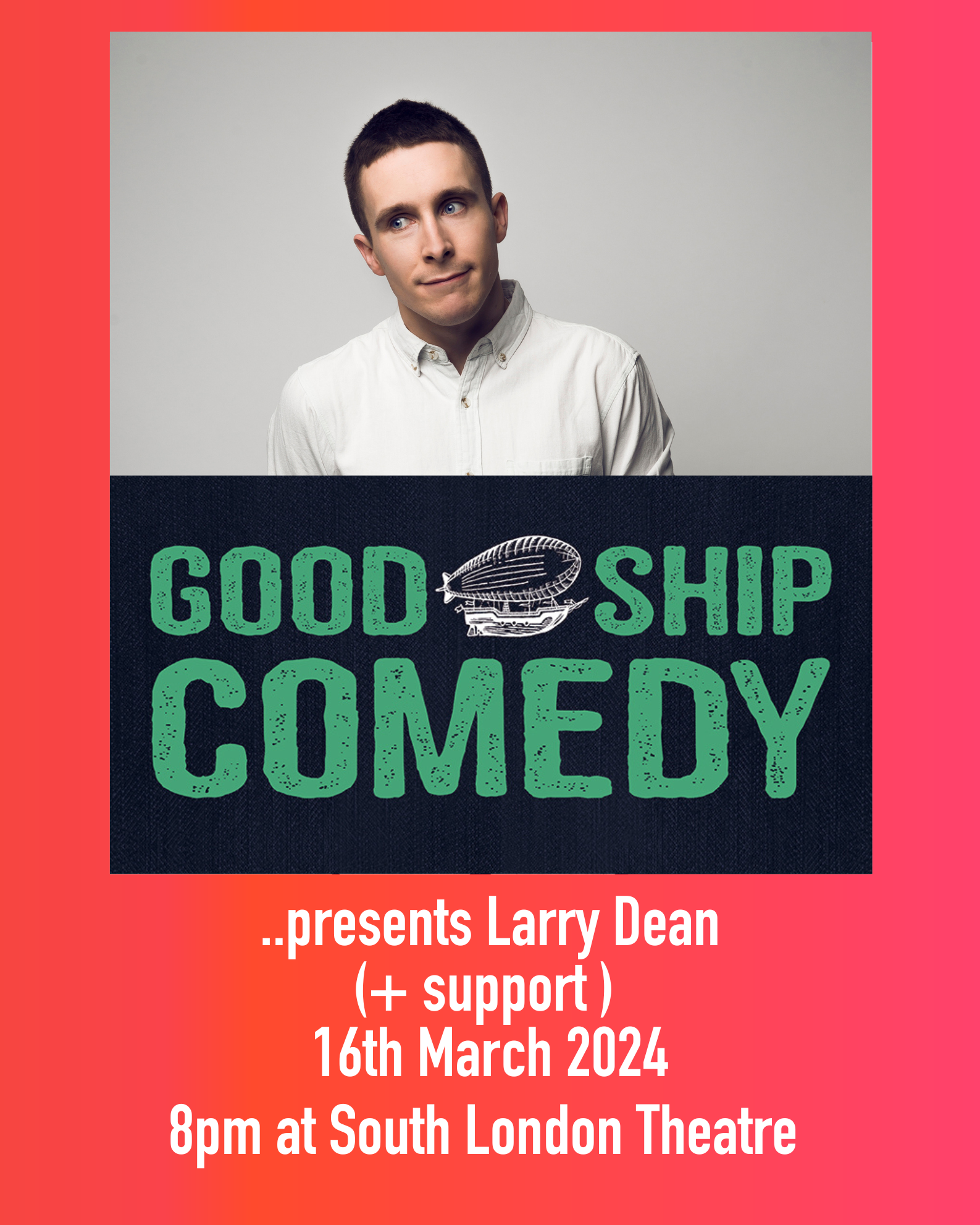 Good Ship Comedy poster showing Larry Dean