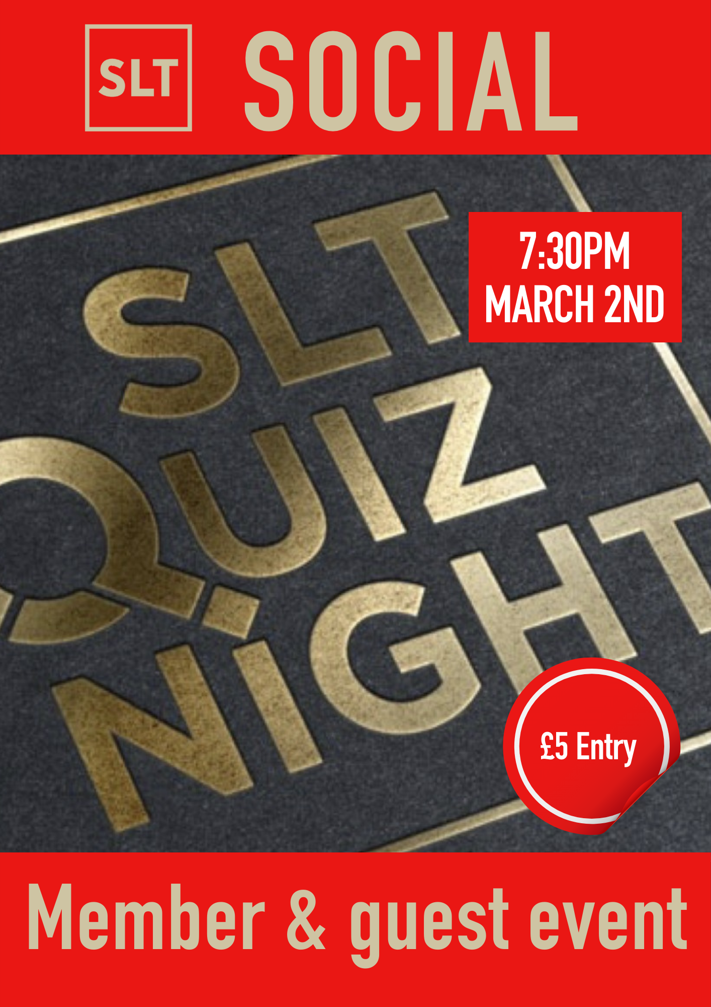 Poster image: The words "SLT quiz night" embossed in gold into a dark coloured surface.