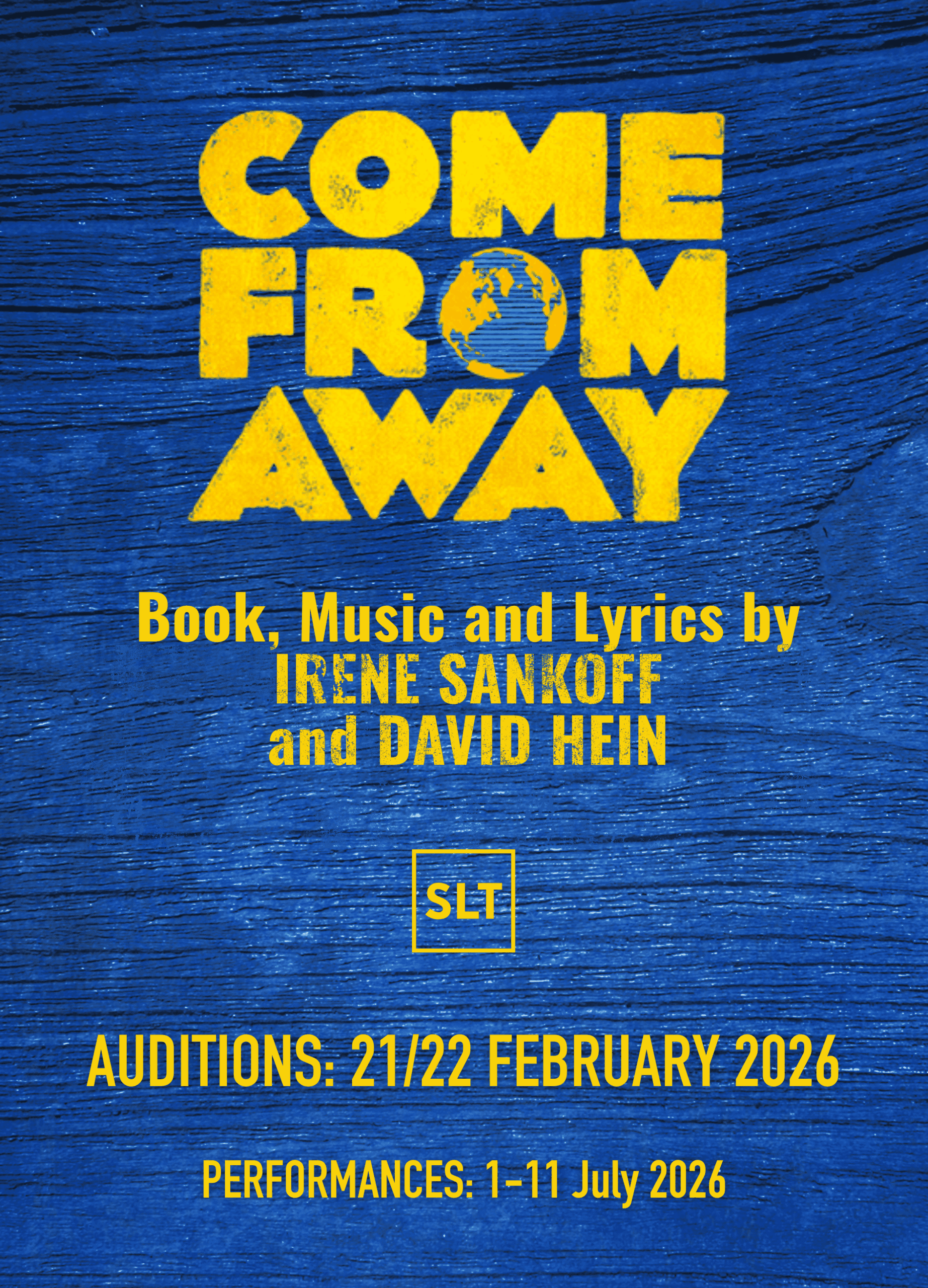 Title of play and audition details in yellow with the letter O in from in the form of a world globe, all on a blue, wood-textured background