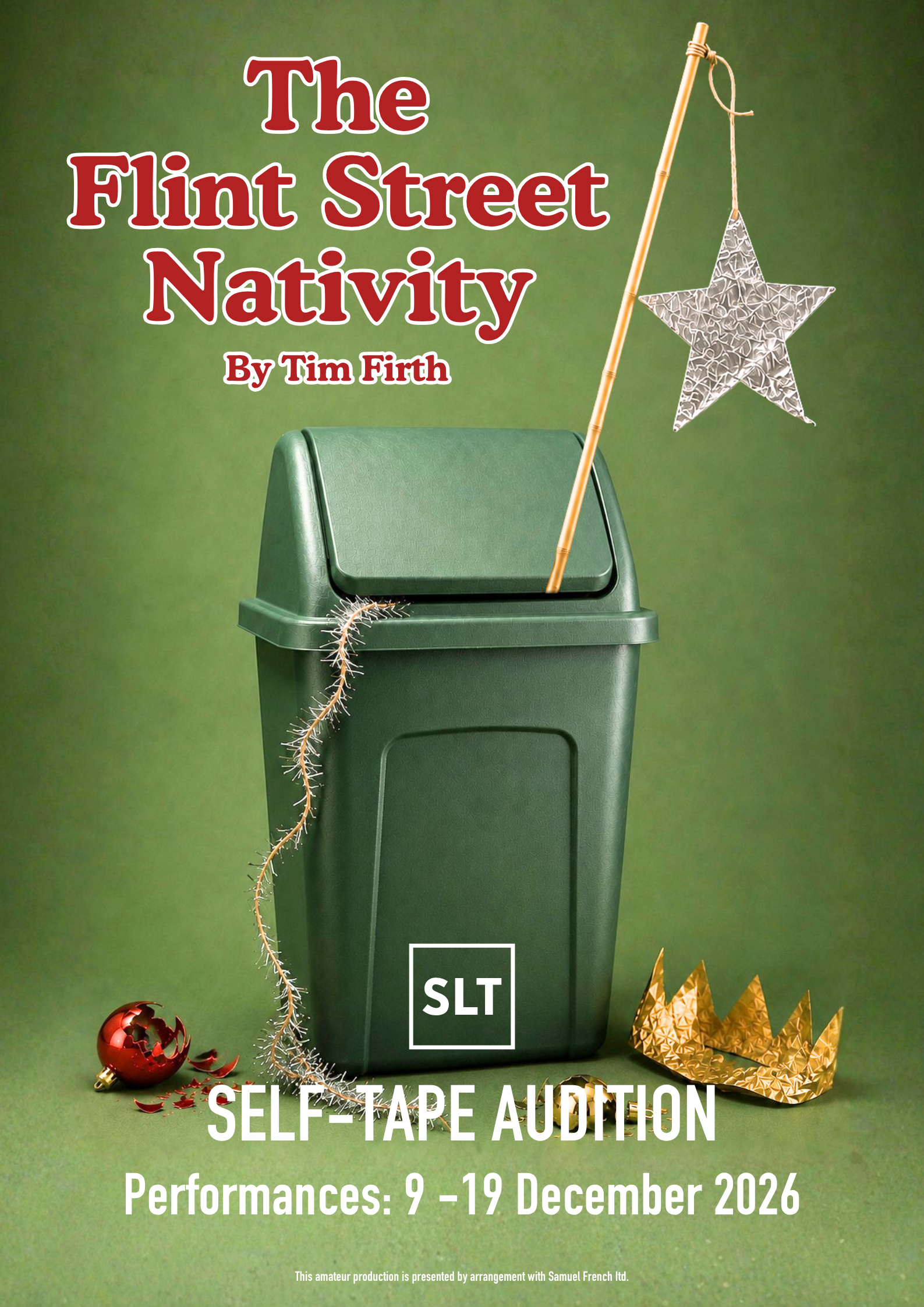 poster image for The Flint Street Nativity, featuring a green flip top waste bin on a green background. Projecting out of the bin is a cane with a foil-covered cardboard star dangling from the end, whilst on the floor is a squashed cardboard crown and a couple of broken baubles. A trail of ragged tinsel also streams from the bin.